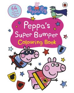 Peppa Pig: Peppa’s Super Bumper Colouring Book