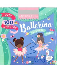 My Favourite Colouring Pad - Ballerina